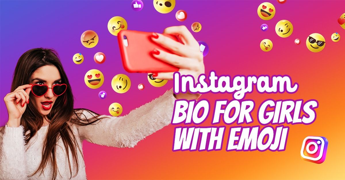Instagram bio for girls with emoji
